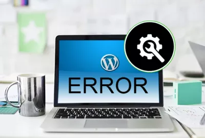 Fix Your WordPress Website Issues & Errors